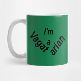 I'm A Vagatarian Mug